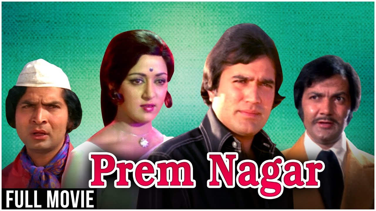 Prem Nagar Full Hindi Movie | Rajesh Khanna, Hema Malini, Prem Chopra, Asrani | Classic Hindi Movies