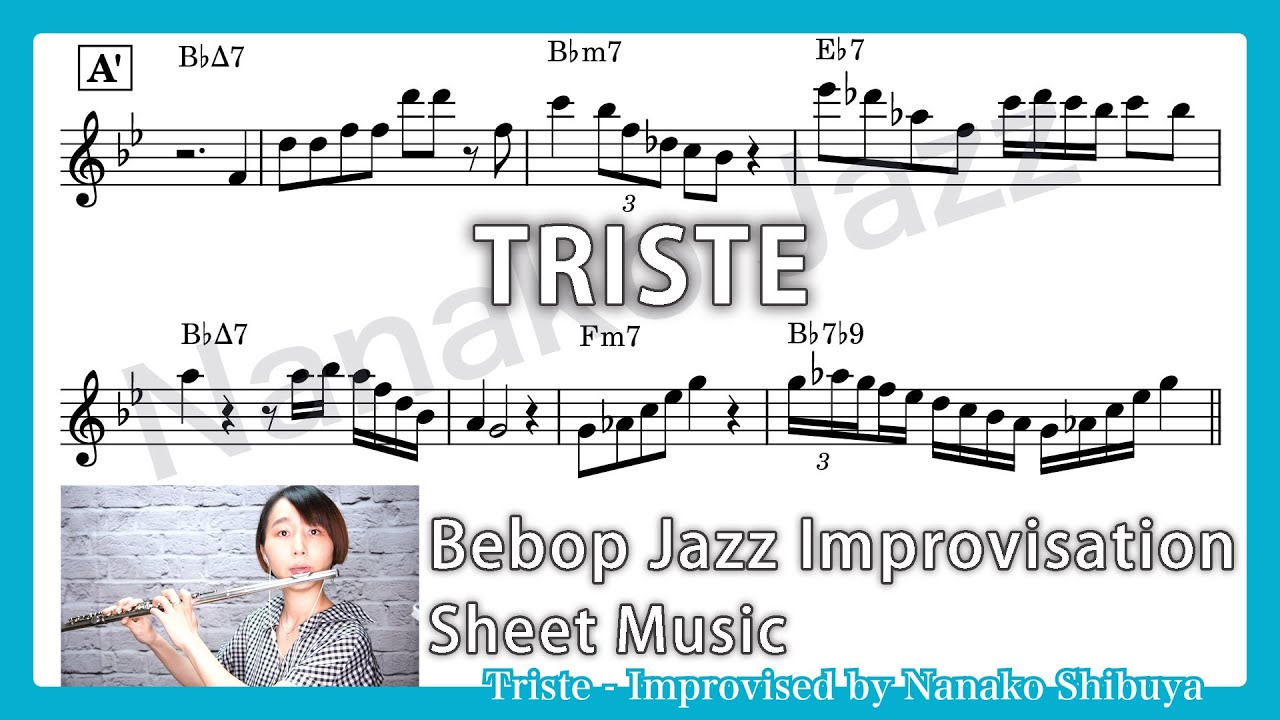 アドリブコピー譜販売中 | Triste | Bebop Jazz Improvisation | sheet music | bossa nova 【教則本・フレーズ集　販売中】