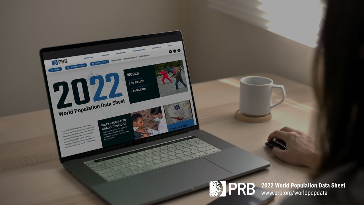 PRB&rsquo;s 2022 World Population Data Sheet (Numbers)