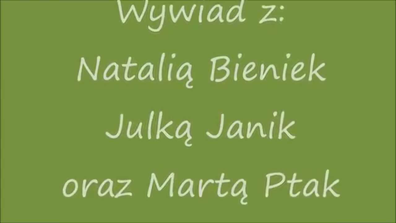 Wywiad z Natalią Bieniek, Julią Janik oraz Martą Ptak