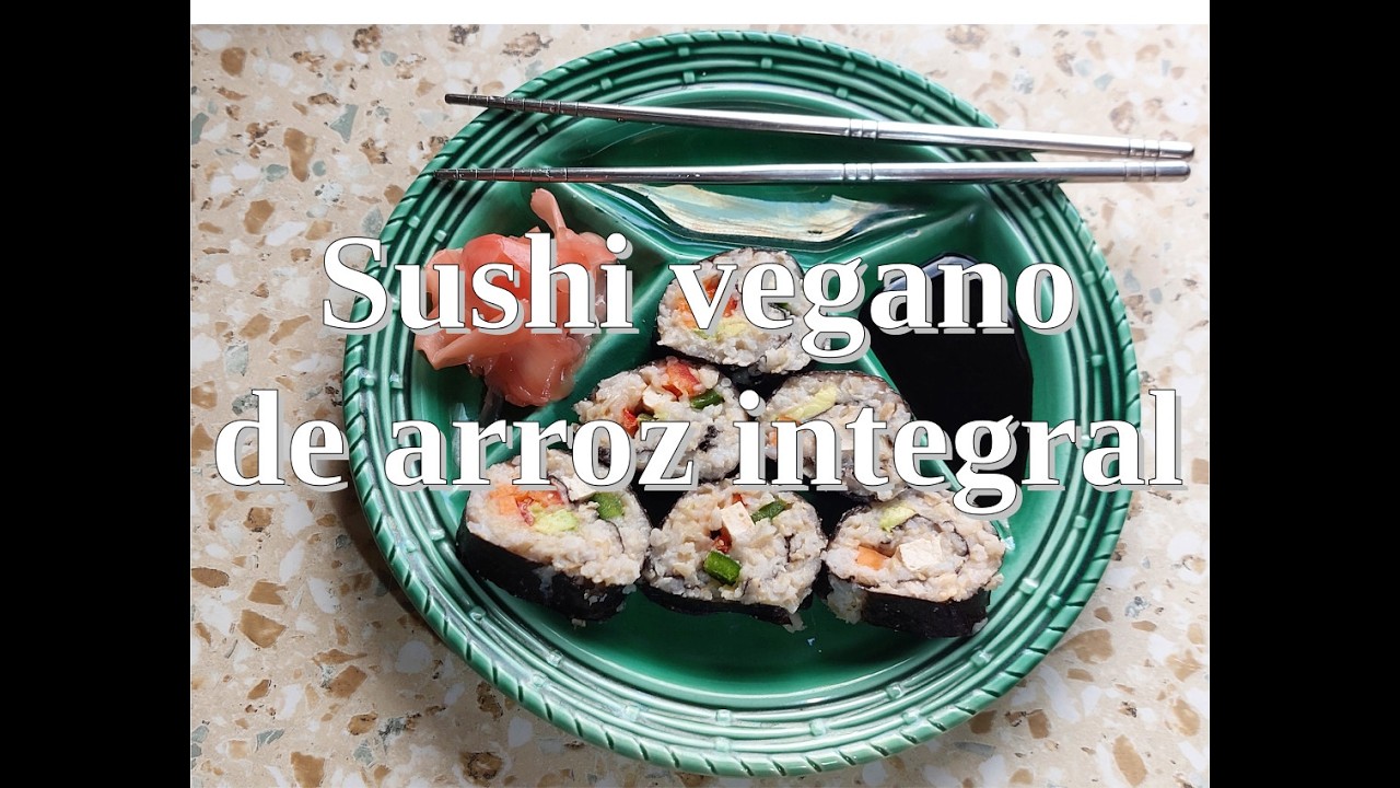 Sushi vegano con arroz integral