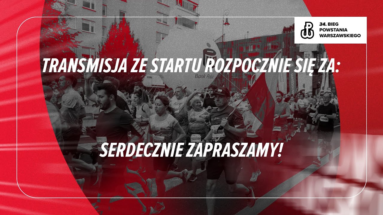 34. Bieg Powstania Warszawskiego - transmisja ze startu