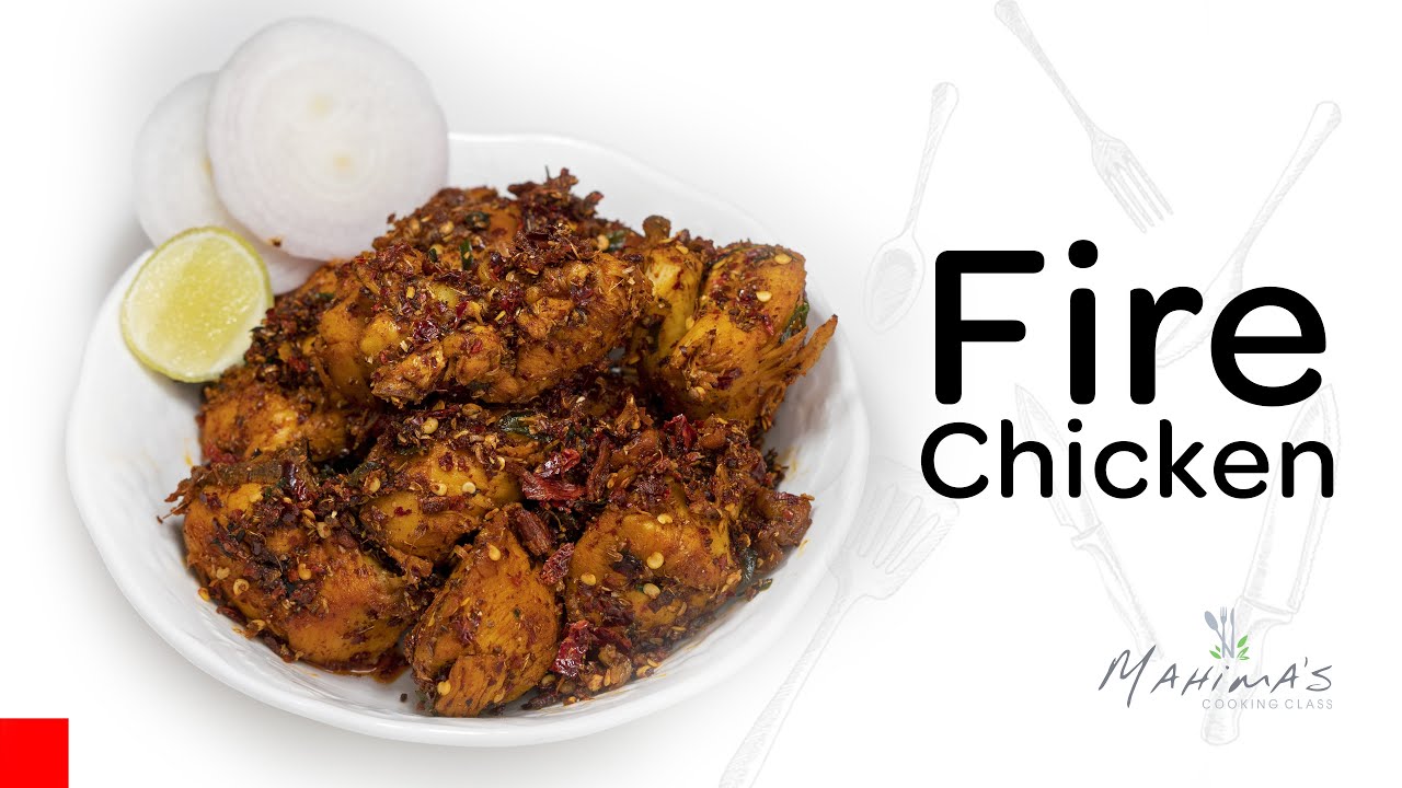 Fire Chicken | ഫയർ ചിക്കൻ