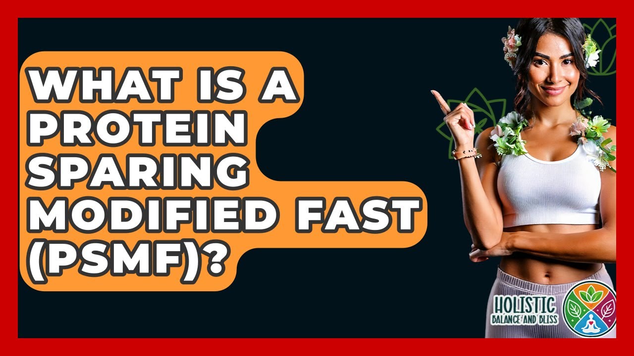 What Is A Protein Sparing Modified Fast (PSMF)? - Holistic Balance And Bliss