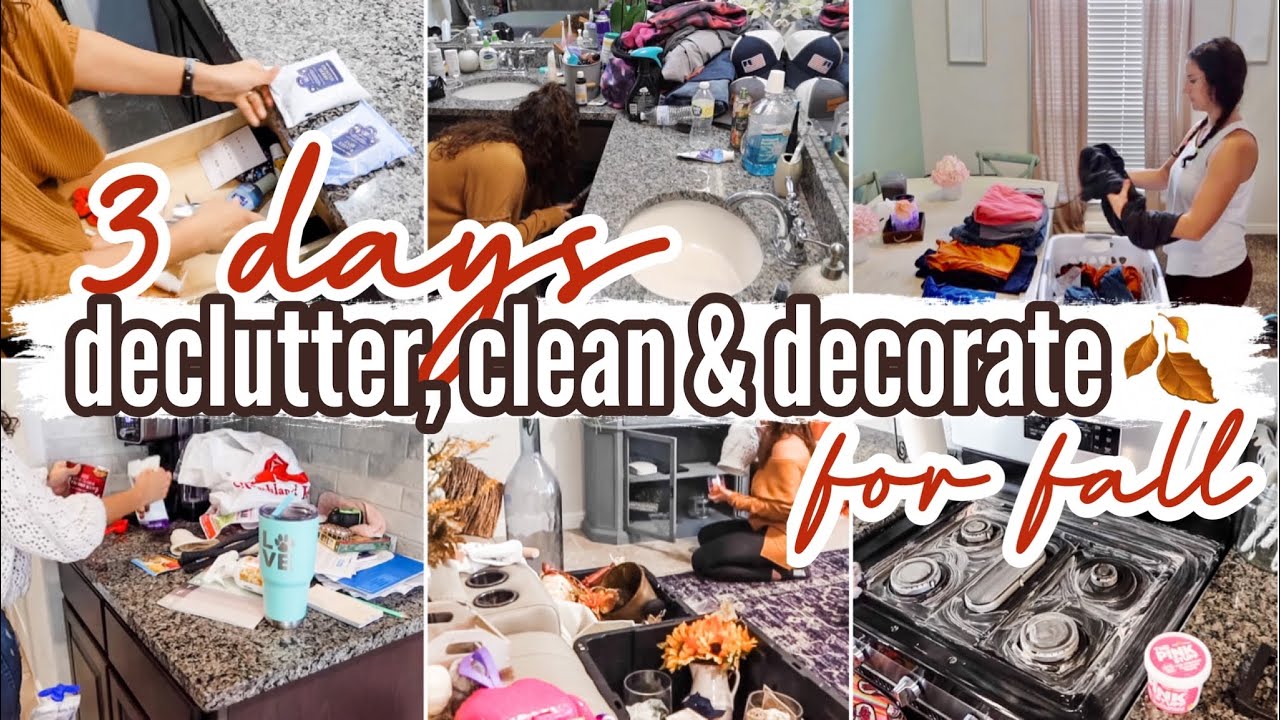 3 DAYS OF CLEANING MOTIVATION | DECLUTTER & ORGANIZE! | CLEAN & DECORATE FOR FALL