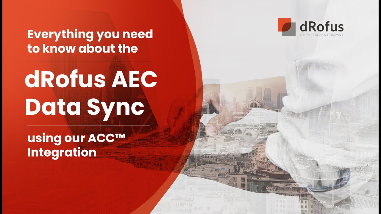 Autodesk Construction Cloud™ and dRofus Integration