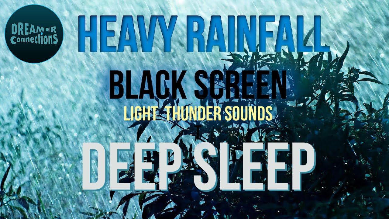 DEEP SLEEP RAINFALL | Black Screen, Light Thunder - for a Peaceful Sleep