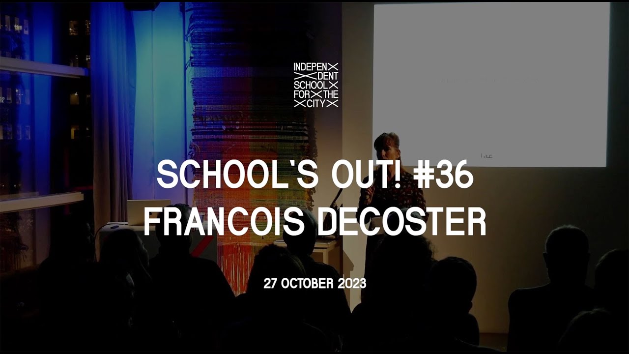 School's Out! #36 with Francois Decoster