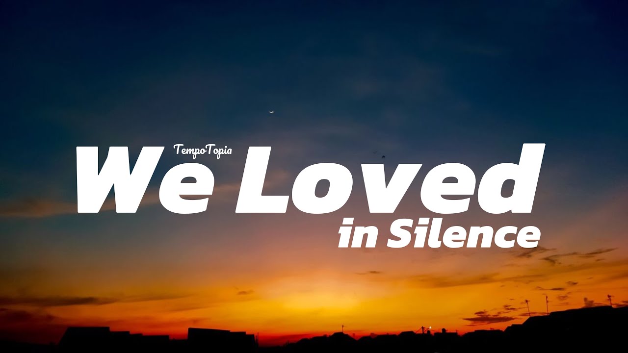 We Loved in Silence: A Tragic Story of Love Left Unsaid