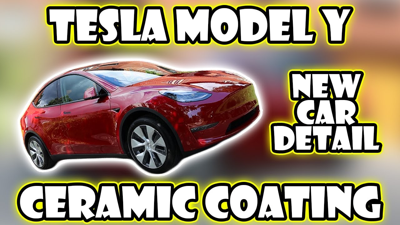 Ceramic Coating the Tesla Model Y | New Car Detail Series