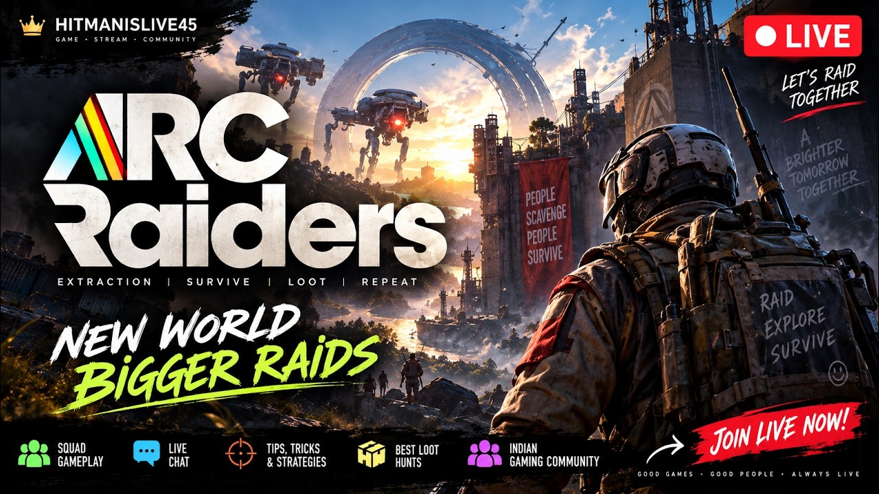 🔴 ARC RAIDERS LIVE 🔥 CAN WE SURVIVE THE RAID?! | HINDI GAMING | HITMAN IS LIVE | HITMAN #arcraider