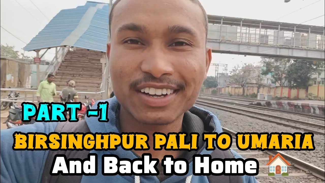 Birsinghpur Pali to Umaria Train Journey 🚆|Village to City Travel Vlog Part 1 | Hindi Vlog #longvlog