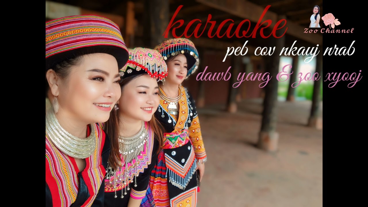 peb cov nkauj nrab_karaoke_dawb yang & zoo xyooj