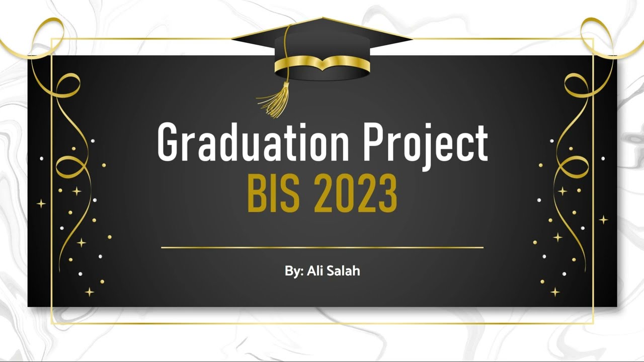 Graduation Project BIS 2023: Content of Graduation Project