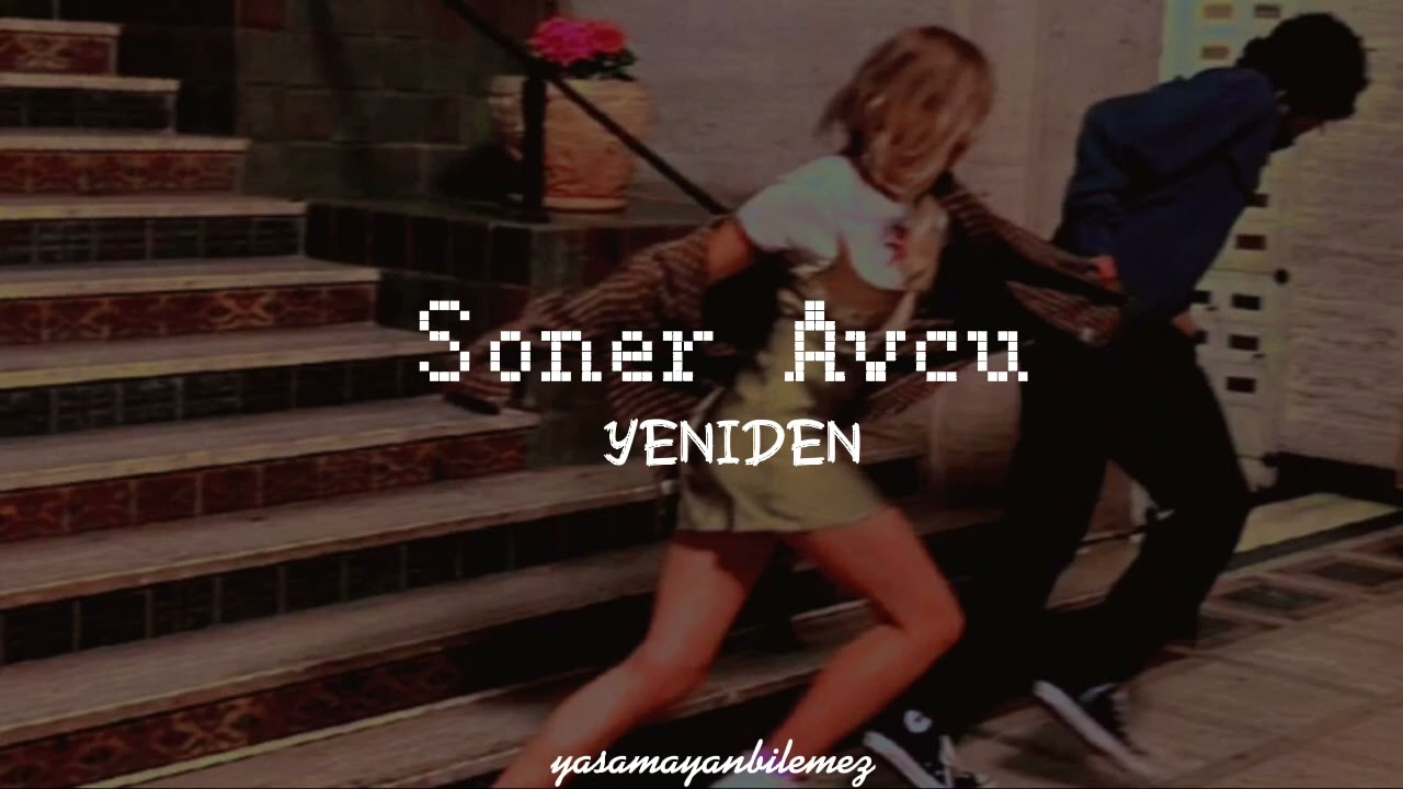 Soner Avcu - Yeniden (speed up)