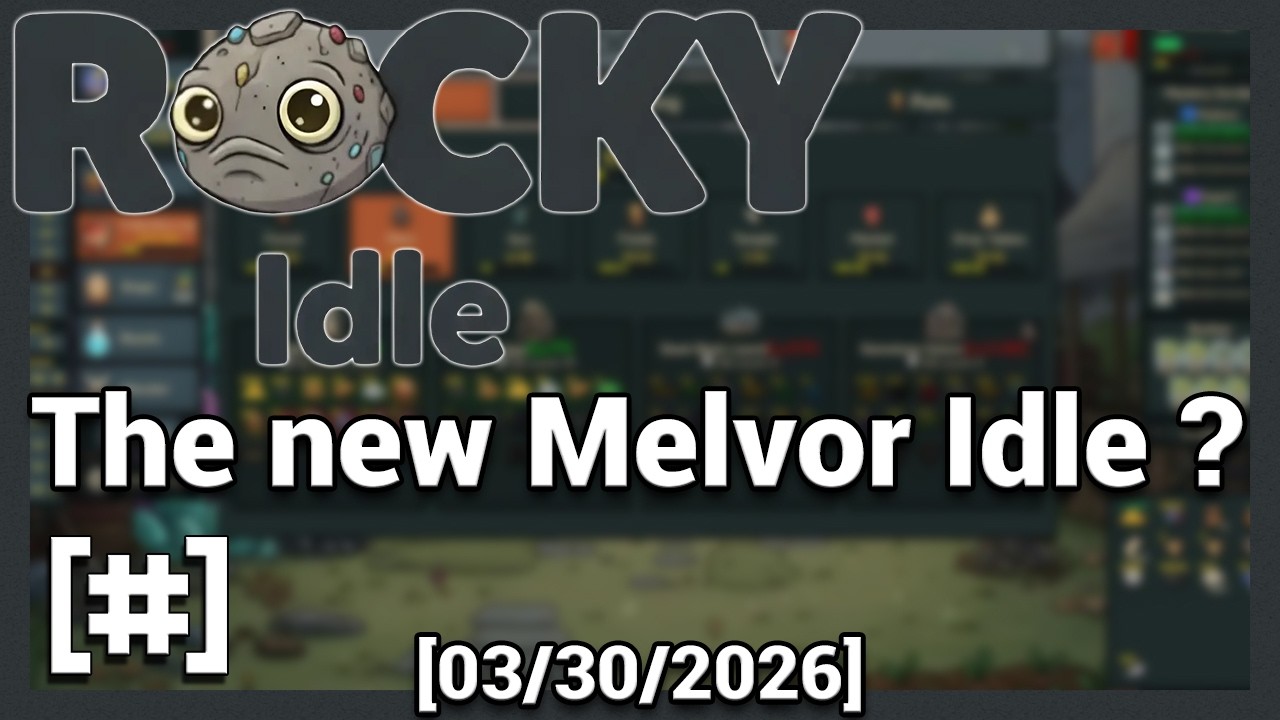 Rocky Idle | Game Test | The new Melvor ? [03/30/2026]
