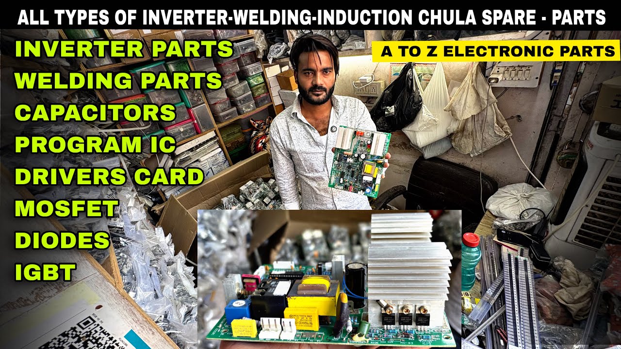 All Types of inverter spare parts And Electronic Components 