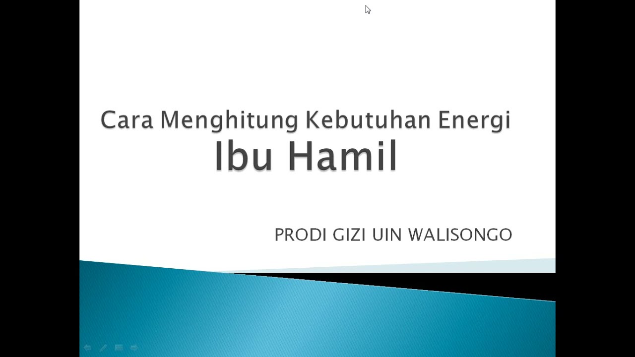 MATERI - MENGHITUNG KEBUTUHAN ENERGI IBU HAMIL - Diet pada Ibu Hamil dari Ahli Gizi