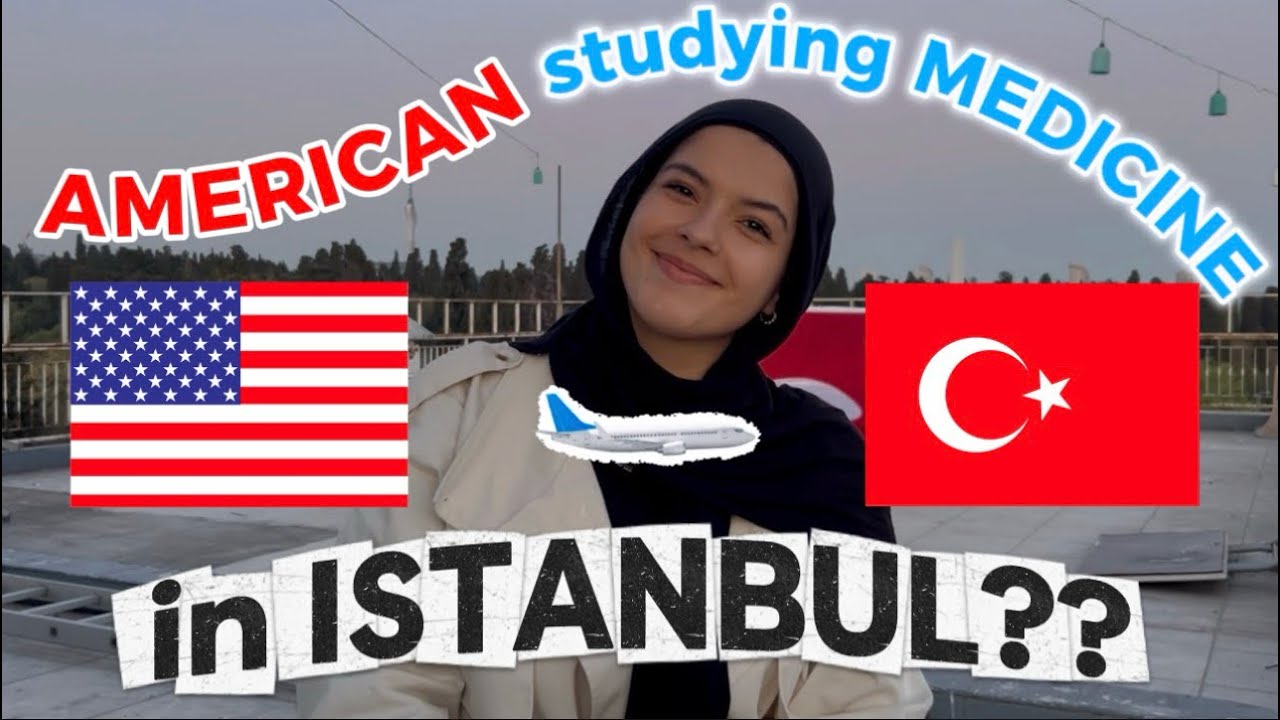 AMERICAN STUDYING MEDICINE IN ISTANBUL? 🇺🇸🇹🇷| TR- Y&Ouml;S? // Mini Vlog + My Experience