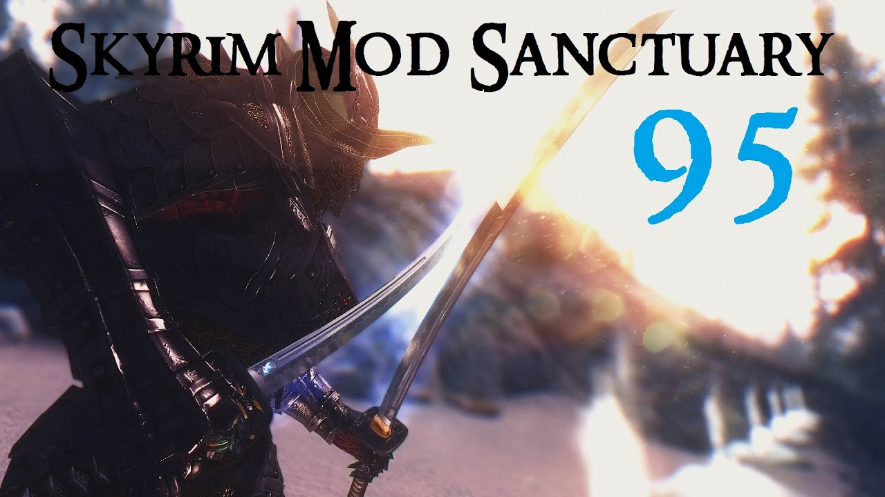 Skyrim Mod Sanctuary 95 - Chasing the Dragon