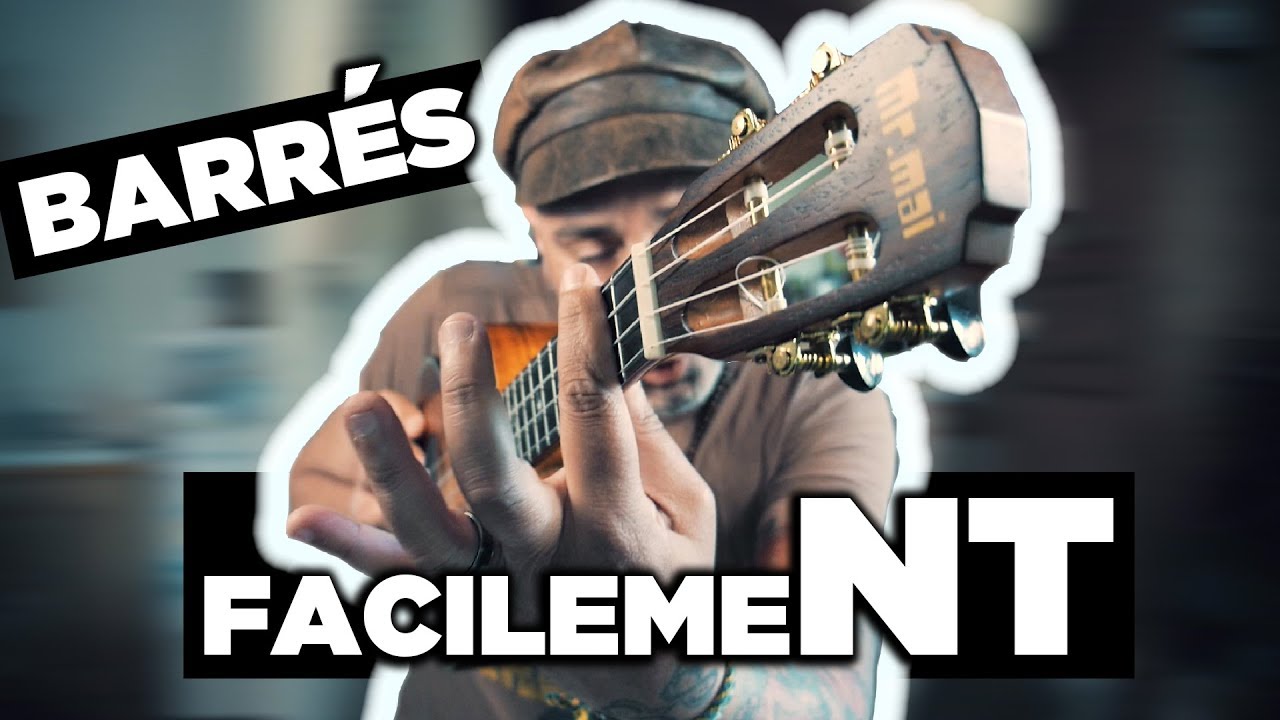 Comment réussir tes barrés facilement à l'Ukulélé !