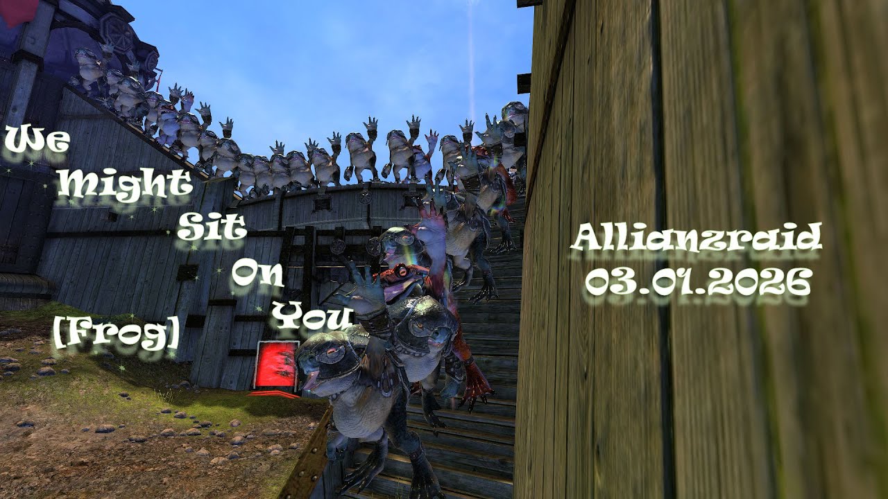 We Might Sit On You [Frog] - Allianzraid vom 03.01.2026
