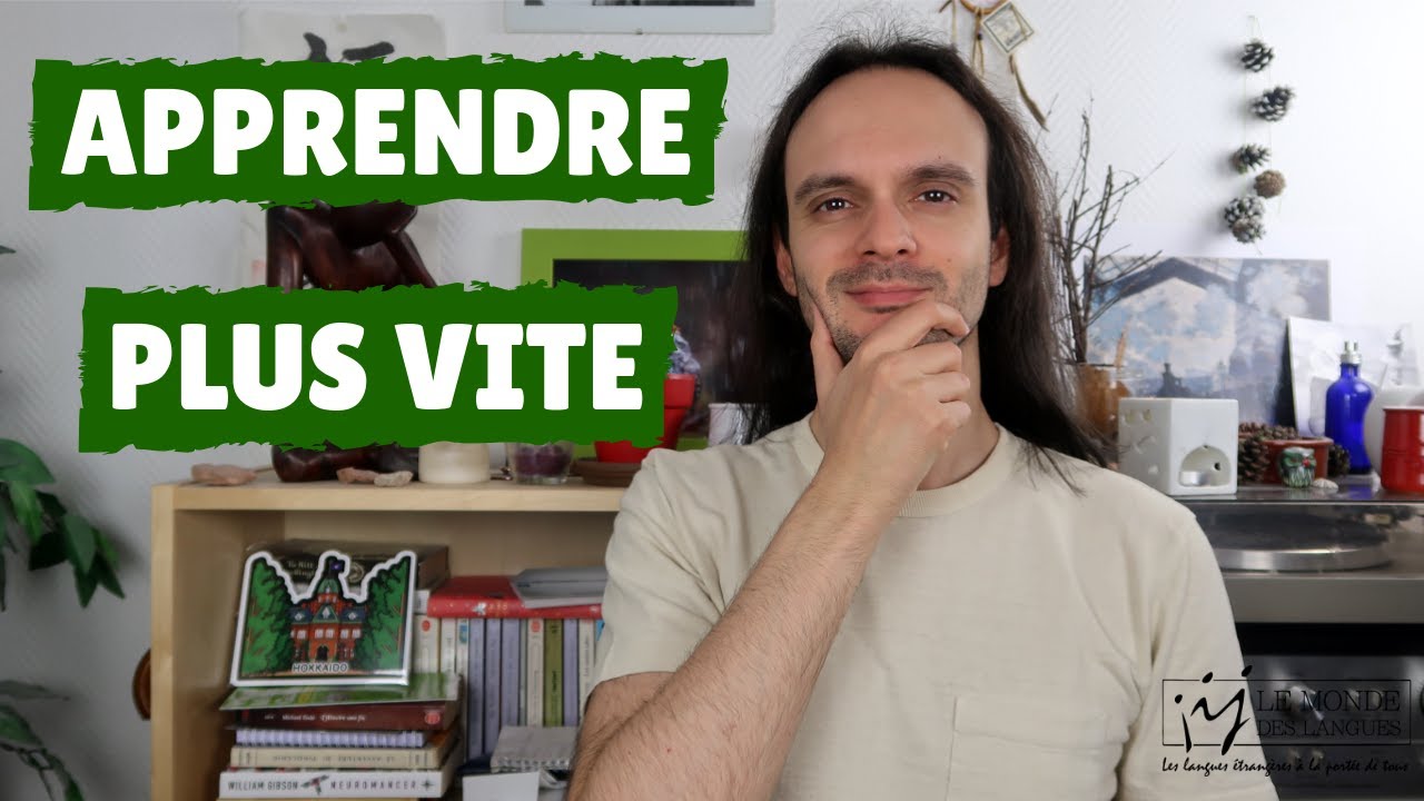 APPRENDRE UNE LANGUE RAPIDEMENT : LES 3 LEVIERS