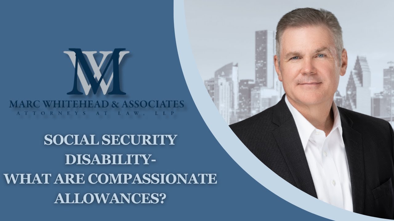Social Security Disability- What are compassionate Allowances?