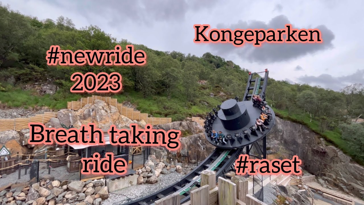 New ride in Kongeparken 2023 | breath taking ride #raset #kongeparken #ålgård #theasakils