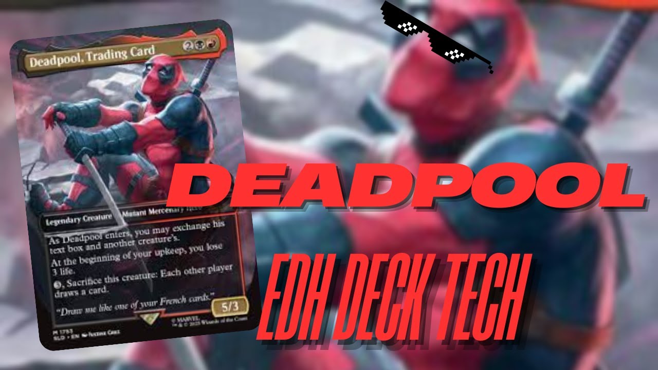 Deadpool, Trading Card EDH Decktech: Stealing Control