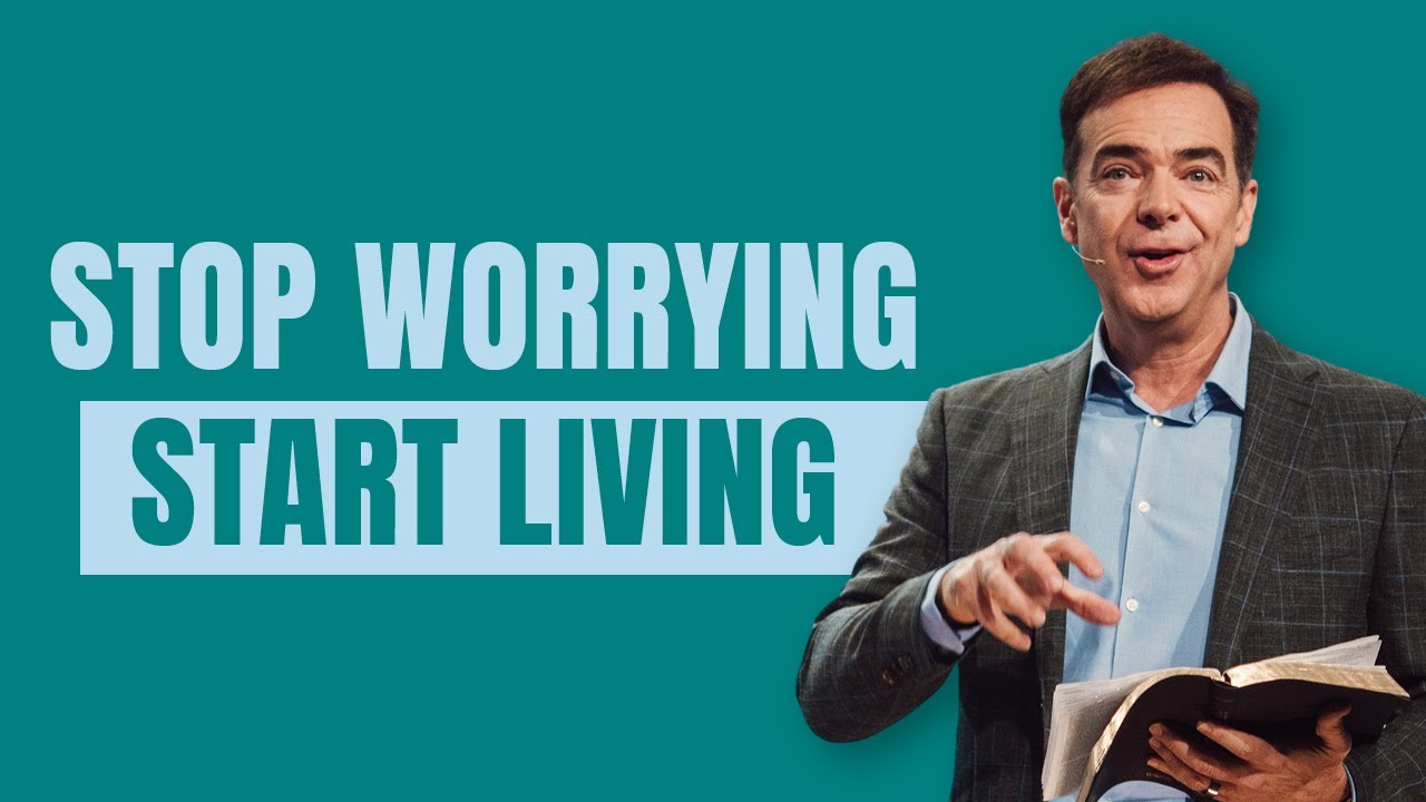 Stop Worrying, Start Living
