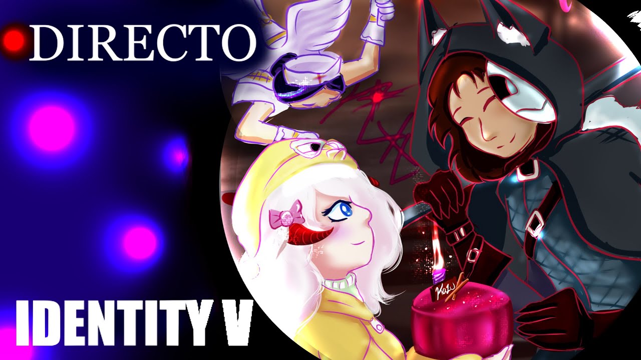 IDENTITY V con amigos👁️👄👁️