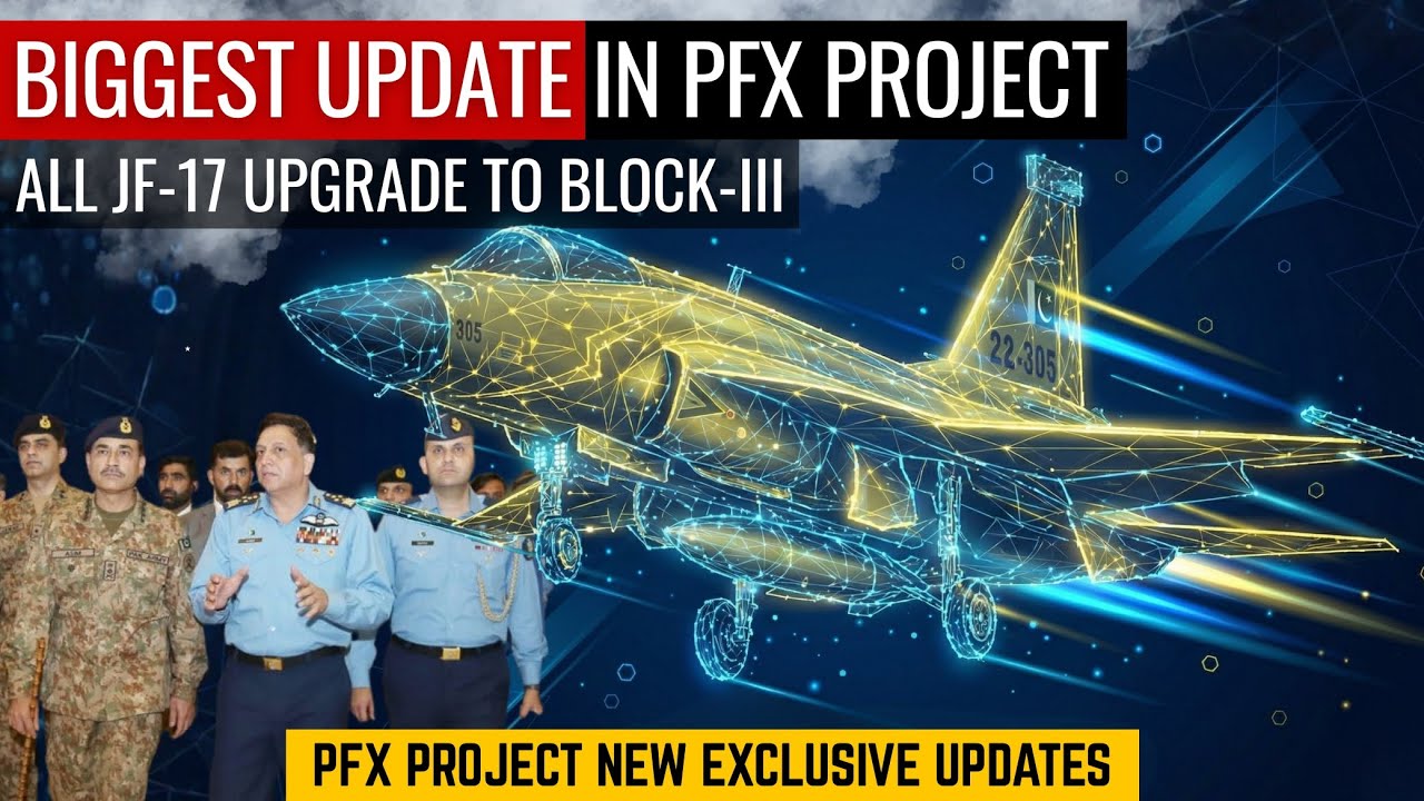 BIG! JF-17 Block-III Conversion to PFX | All JF-17 Block Upgrade to Block-III | Defence Outpost