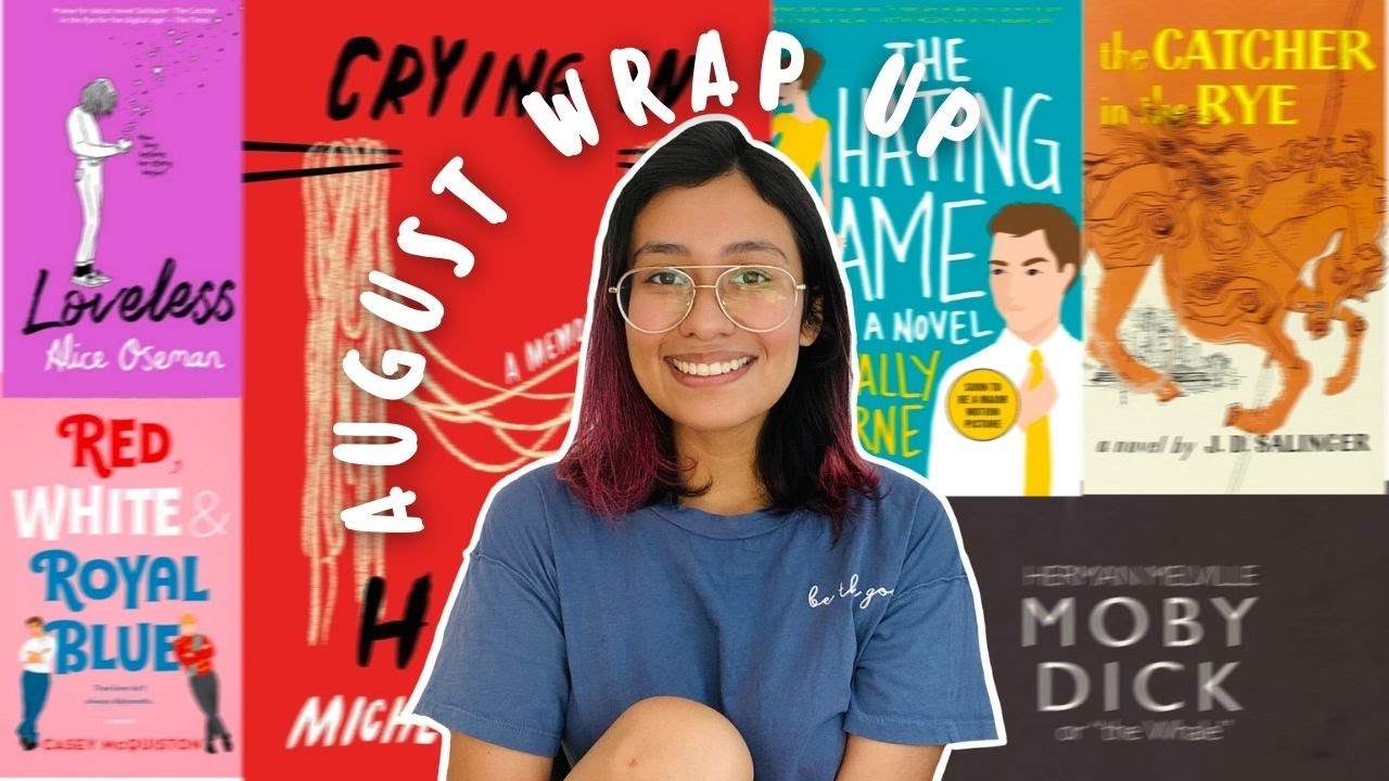 August Wrap Up: memoir, American Classics, Romance, LGBTQ+ Literature, YA, etc.