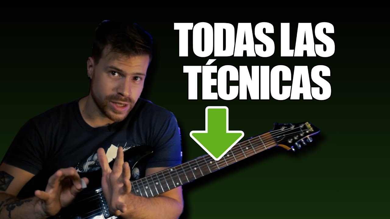 TODAS las TÉCNICAS de GUITARRA Explicadas en UN VIDEO