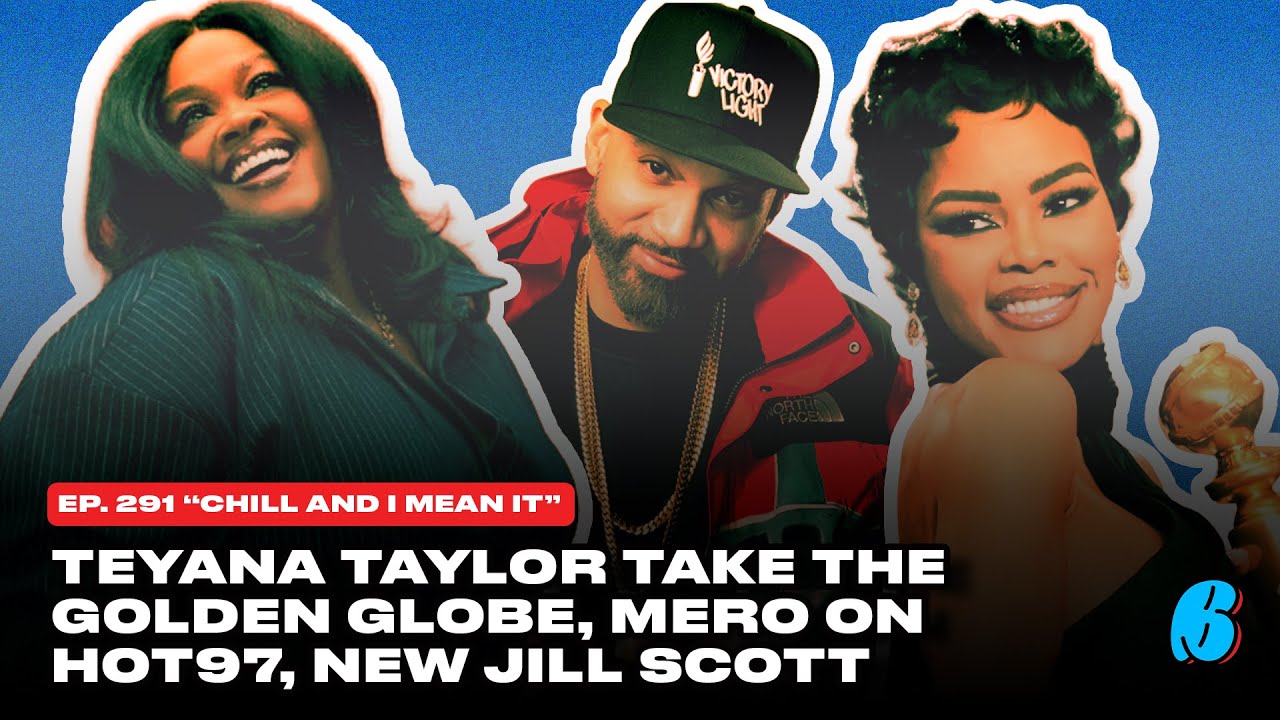 Teyana Taylor's win at the Golden Globes x Mero on HOT97| the BASSLINE podcast ep 290