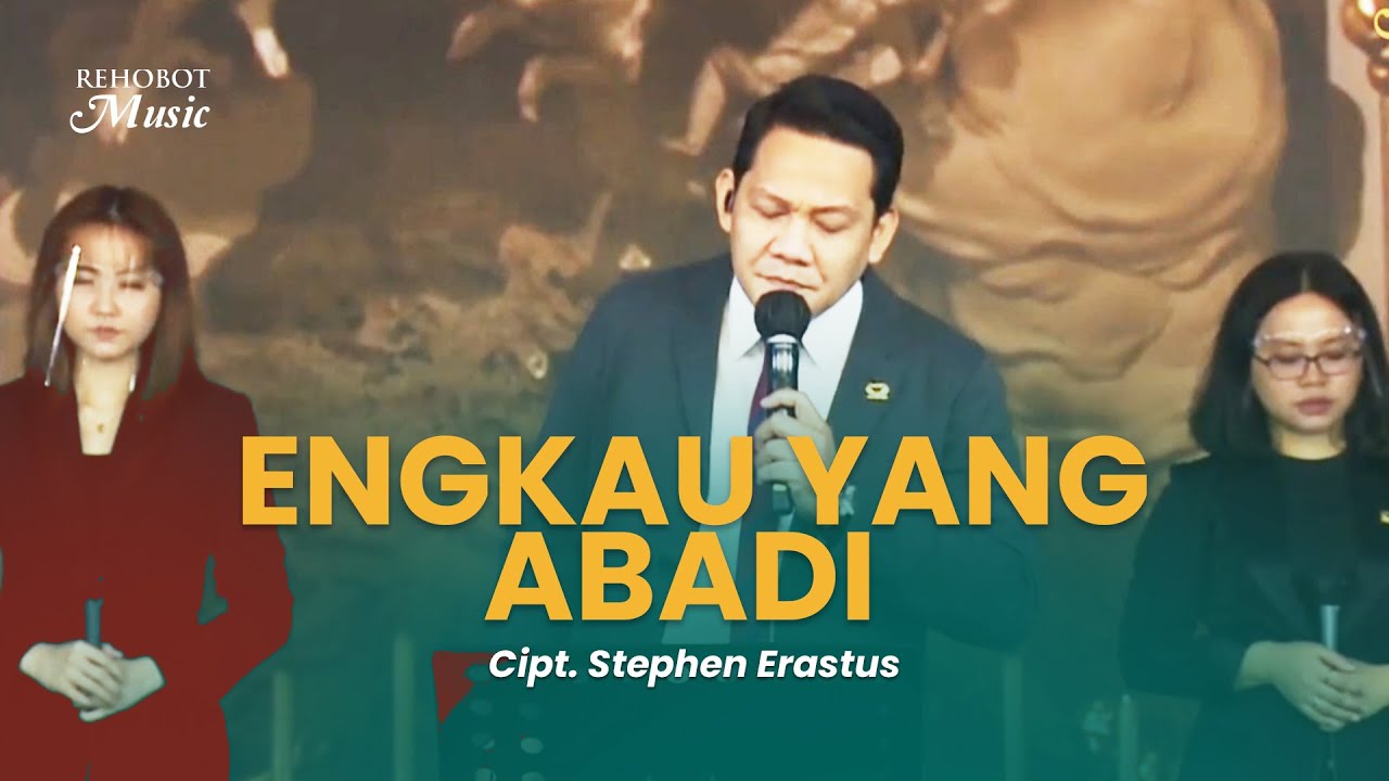 Engkau Yang Abadi (Live) - Rehobot Music