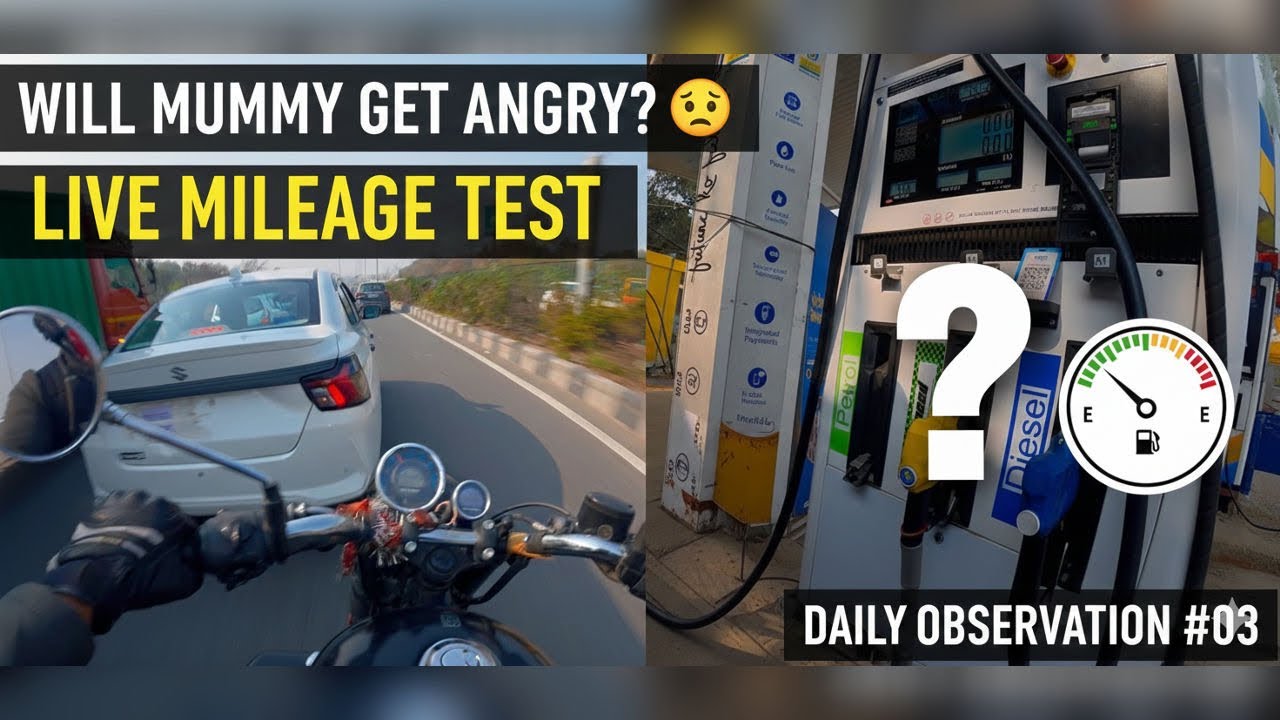 Will Mummy Get Angry? 🤔 Live Mileage Test | Daily Observation #03