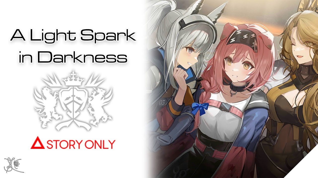 【Arknights】A Light Spark in Darkness : Story Collection