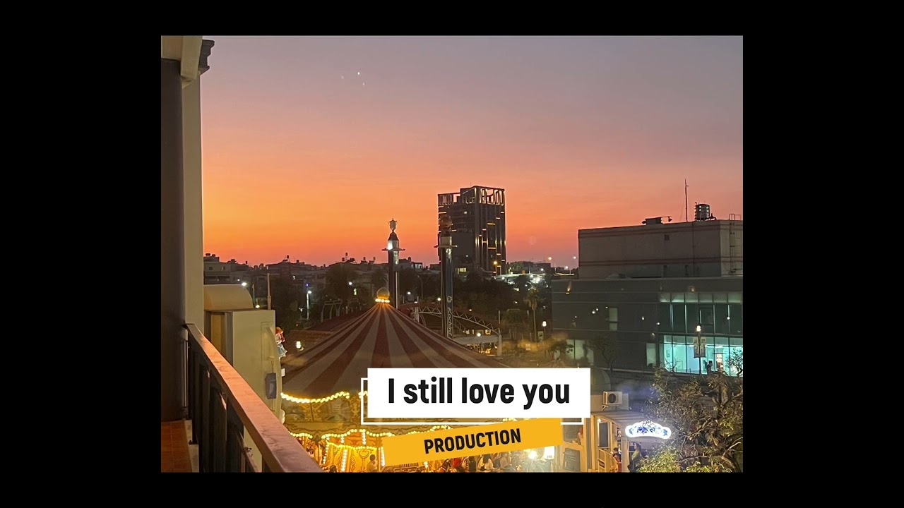 《I still love you》