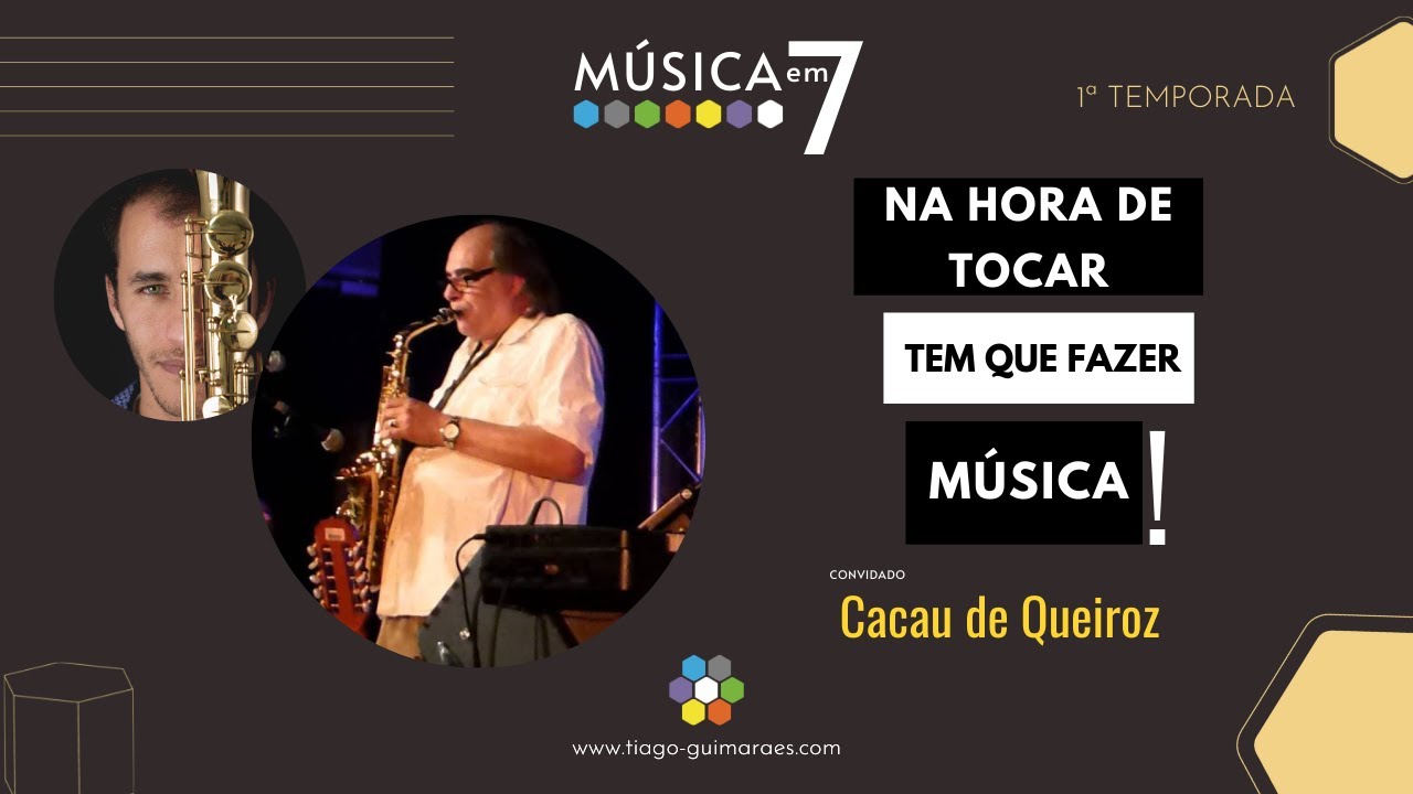 Na hora de Tocar, tem que fazer Música! - com Cacau de Queiroz | T1 | Ep. 27