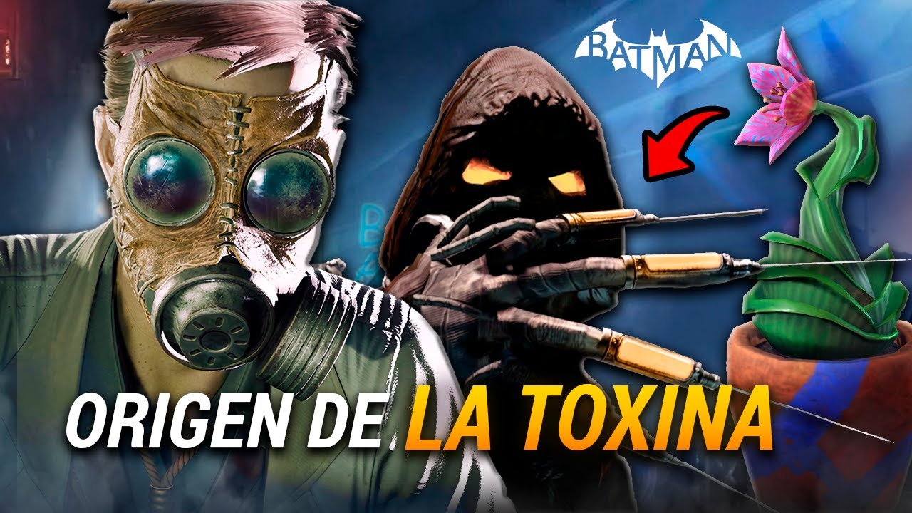 Evolución de la Toxina del Miedo de Batman Arkham