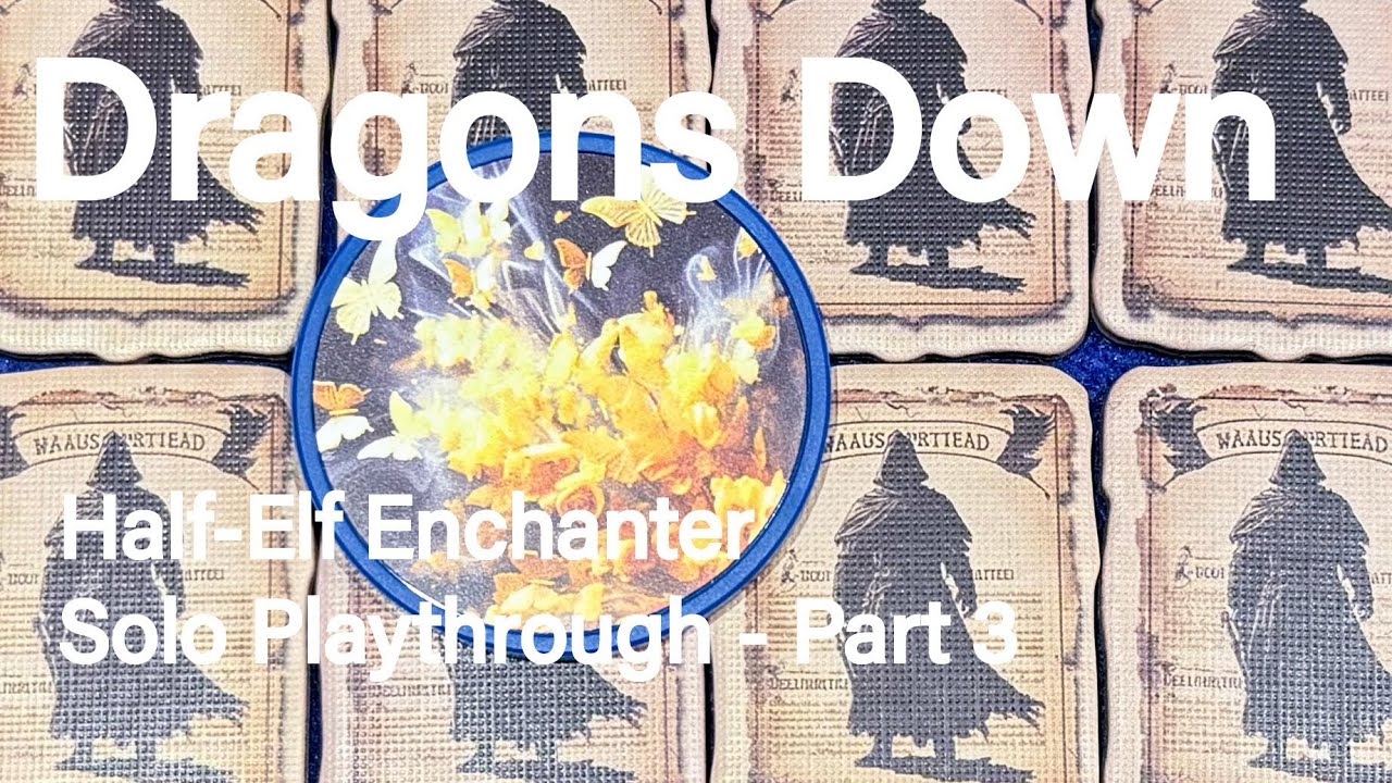 Dragons Down - Half-Elf Enchanter Solo Playthrough Part 3