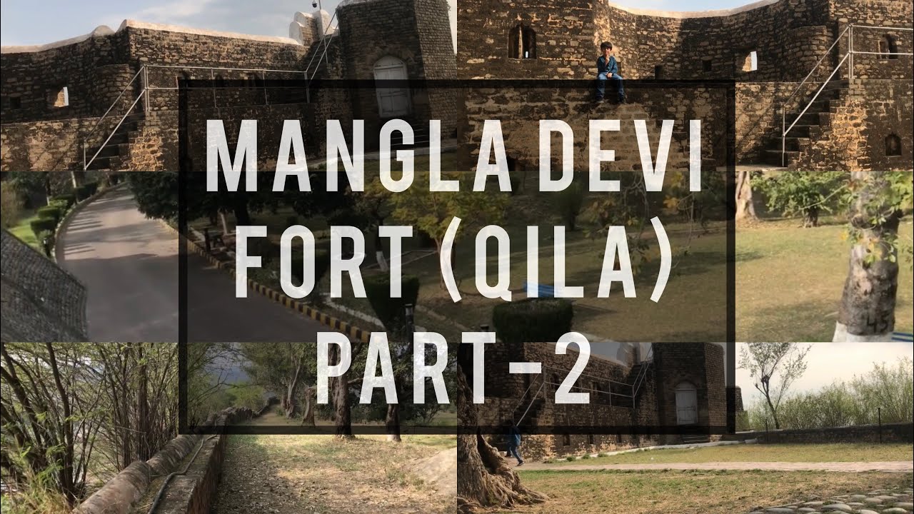 Mangla Qila | Devi Fort | Raja Porus | Alexander | Historical Place | Documentary
