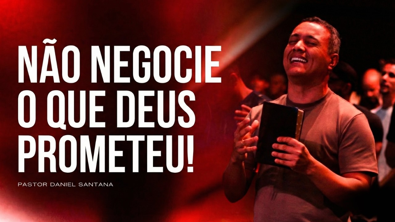 Não abra mão antes do tempo |  Pr. Daniel Santana