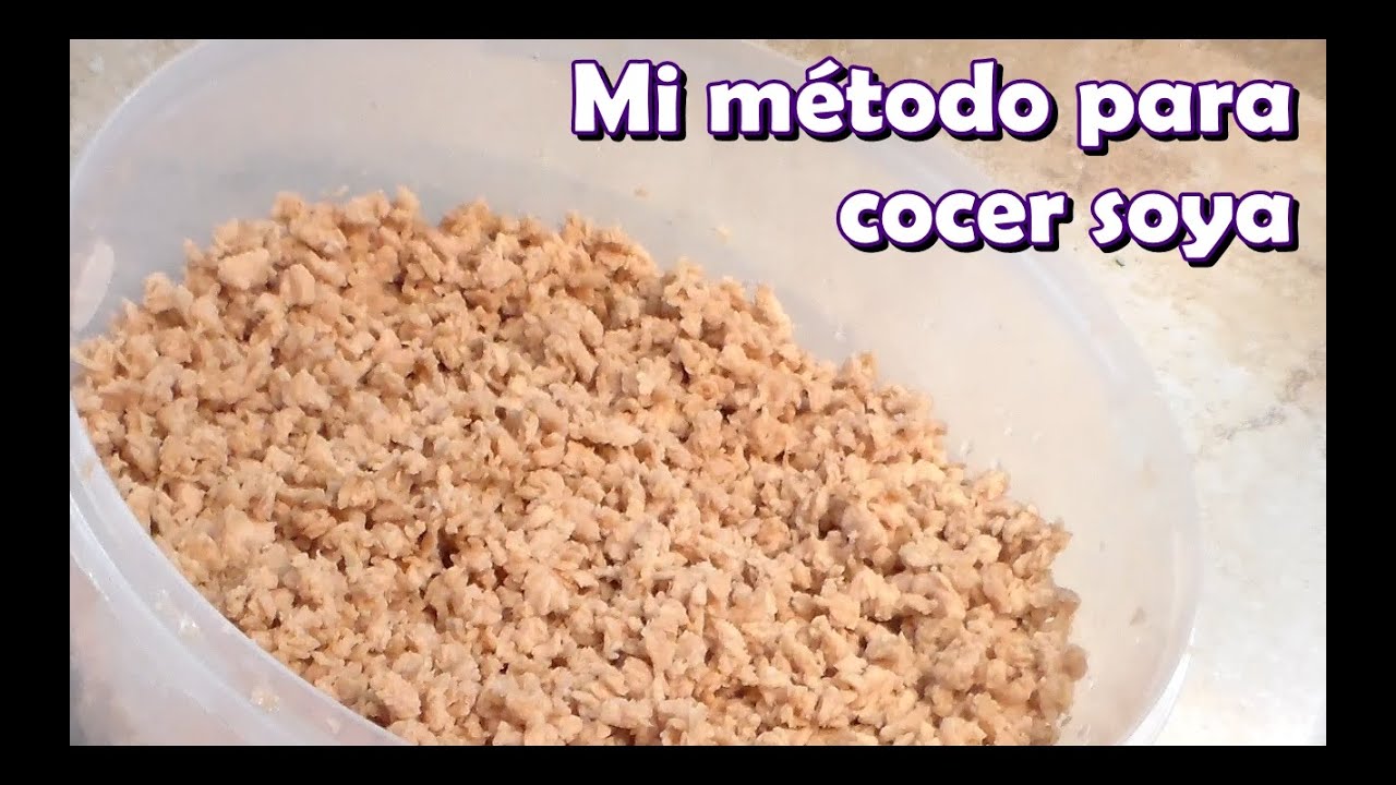 Mi método para cocer soya (para cualquier guisado)