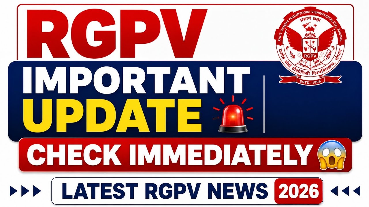 RGPV Important Update 🚨 | Check Immediately 😱 | Latest RGPV News 2026