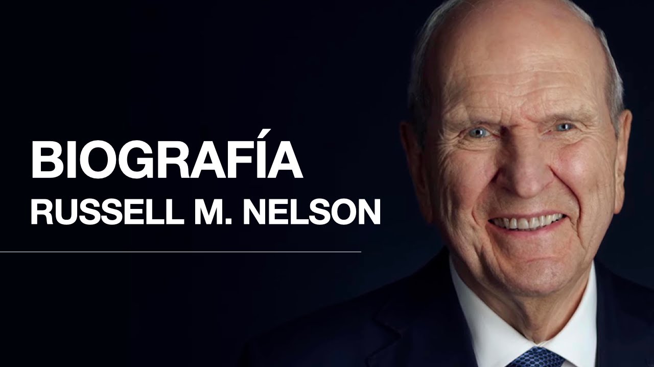 BIOGRAFÍA: Russell M. Nelson: Mente brillante, corazón gentil.