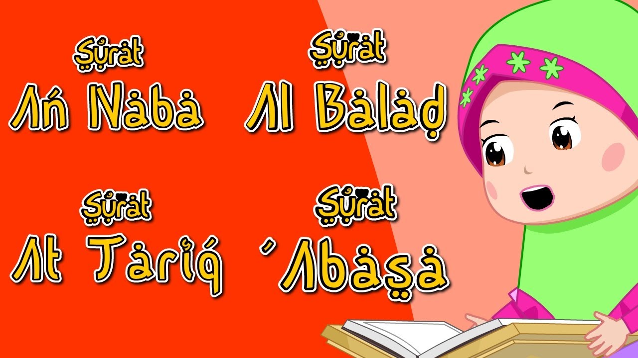 Kompilasi Surat An-Naba - Surat Al-Balad - Surat At-Tariq - Abasa - Anak Pintar -Bersama Jamal Laeli