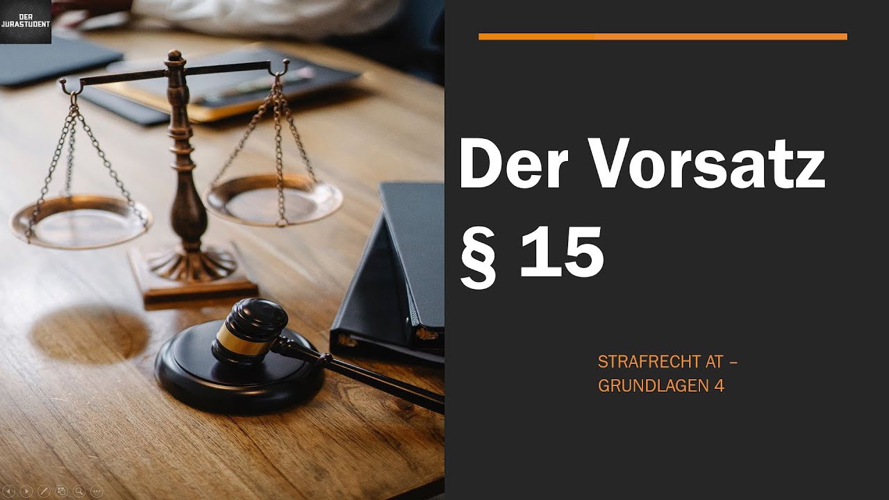 Der Vorsatz &sect; 15 StGB I Strafrecht AT 5